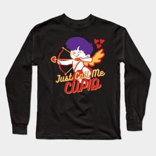 Just Call Me Cupid Valentine's Day Special Design Long Sleeve T-Shirt